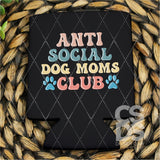 DTF Transfer - DTF004886 Anti Social Dog Moms Club