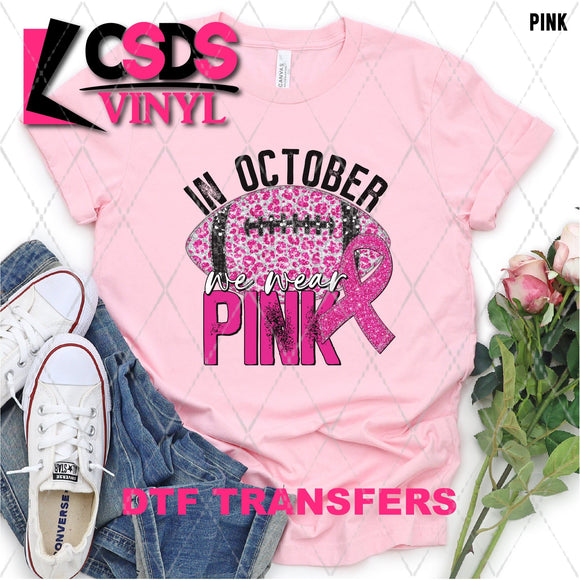 DTF Transfer - DTF004925 In October We Wear Pink Faux Glitter/Sequins Football