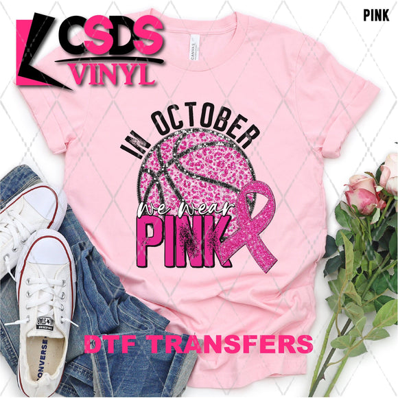 DTF Transfer - DTF004926 In October We Wear Pink Faux Glitter/Sequins Basketball