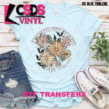 DTF Transfer - DTF005082 Floral Tomorrow isn't Promised Be Petty Today