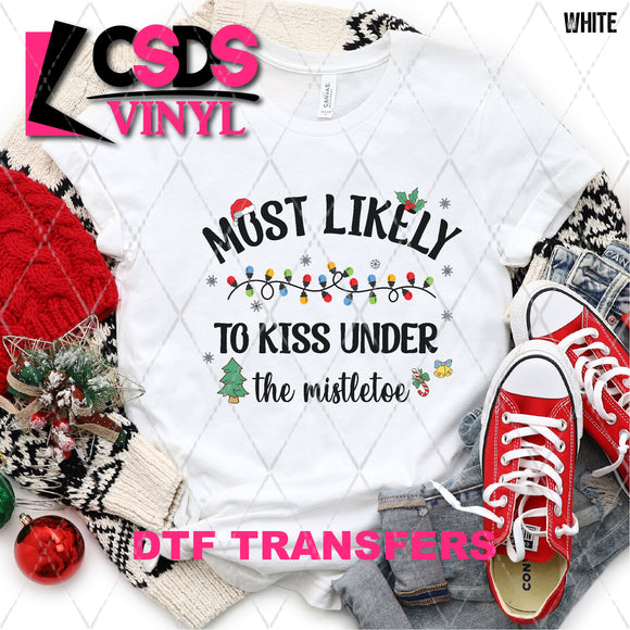 DTF Transfer - DTF005240 Most Likely to Kiss Under the Mistletoe Black