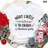 DTF Transfer - DTF005258 Most Likely to Crash a Christmas Party Black
