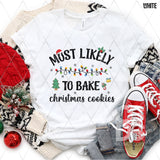 DTF Transfer - DTF005272 Most Likely to Bake Christmas Cookies Black