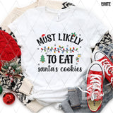 DTF Transfer - DTF005320 Most Likely to Eat Santa's Cookies Black
