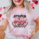DTF Transfer -  DTF005529 Stupid Cupid Stacked Word Art