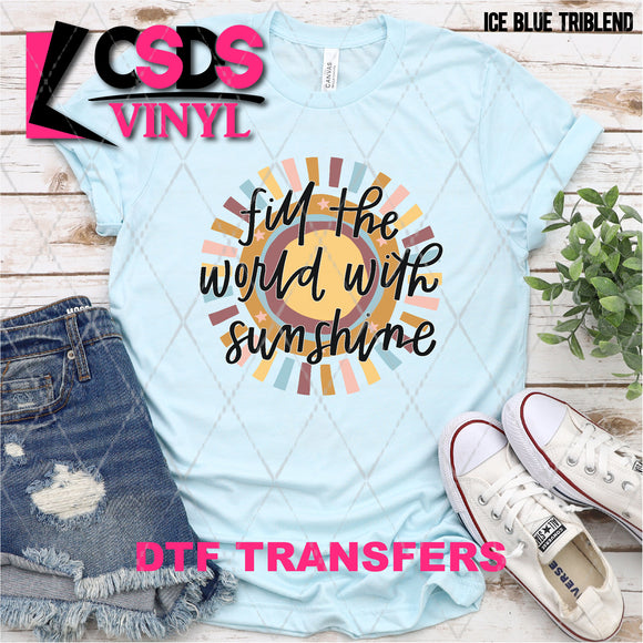 DTF Transfer -  DTF005558 Fill the World with Sunshine