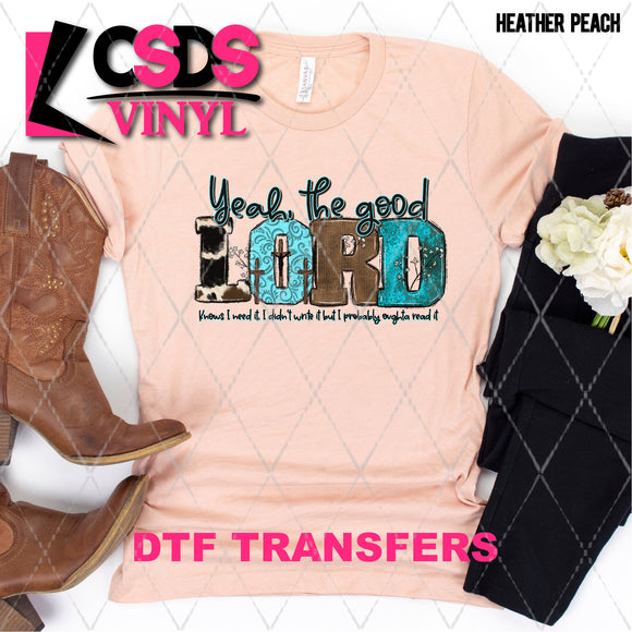 DTF Transfer -  DTF005598 The Good Lord