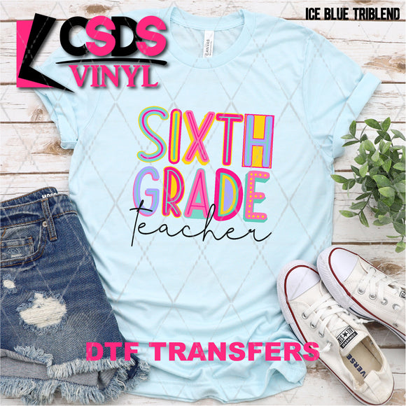 DTF Transfer -  DTF005676 Sixth Grade Teacher
