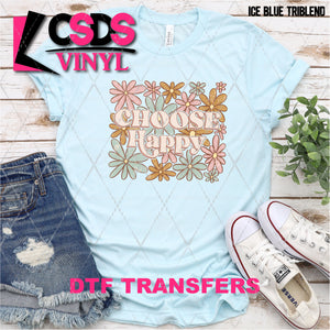 DTF Transfer -  DTF005719 Floral Choose Happy