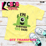 DTF Transfer - DTF006966 Eye Survived 100 Days