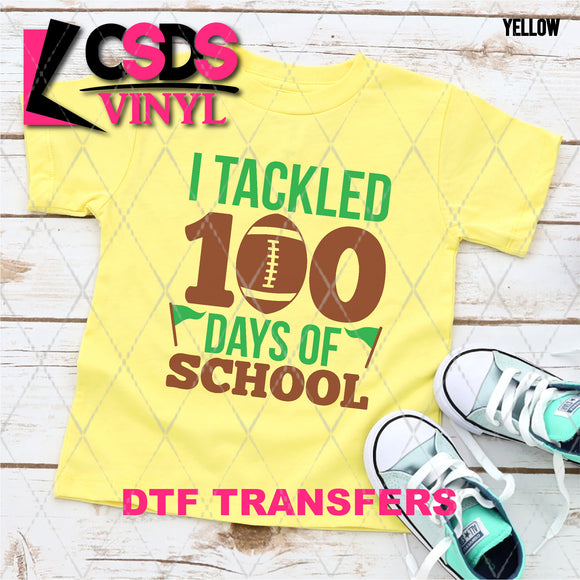 DTF Transfer - DTF006970 I Tackled 100 Days of School Football