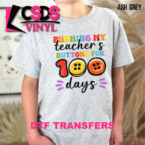 DTF Transfer - DTF006979 Colorful Pushing My Teacher's Buttons for 100 –  CSDS Vinyl