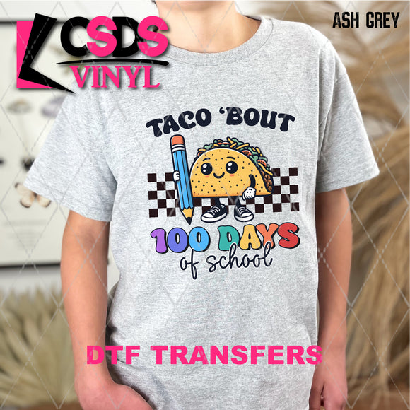DTF Transfer - DTF006997 Taco 'Bout 100 Days of School