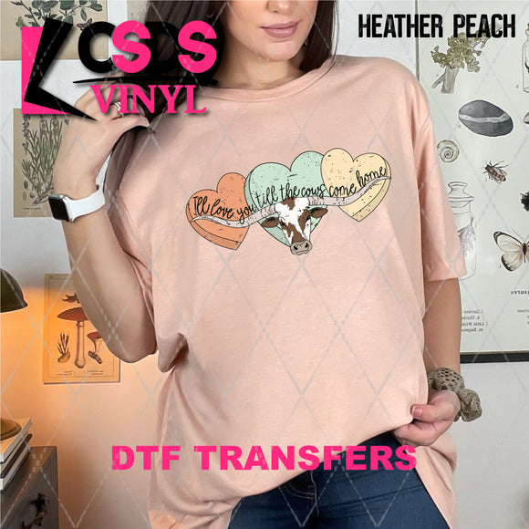 DTF Transfer - DTF007109 I'll Love You till the Cows Come Home