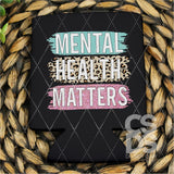 DTF Transfer - DTF007575 Mental Health Matters Strips