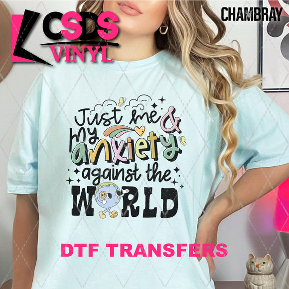 DTF Transfer - DTF007608 Just Me & My Anxiety Against the World