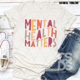 DTF Transfer - DTF007615 Mental Health Matters