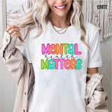 DTF Transfer - DTF007641 Mental Health Matters Colorful Faux Embroidery
