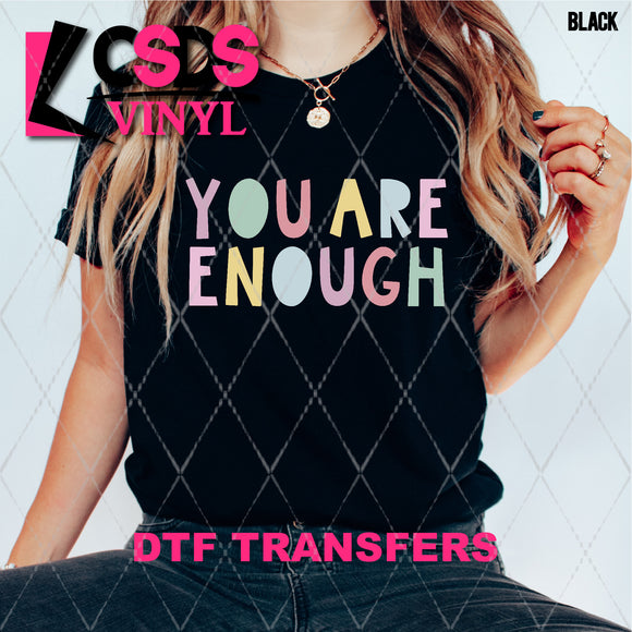 DTF Transfer - DTF007646 You are Enough Pastel