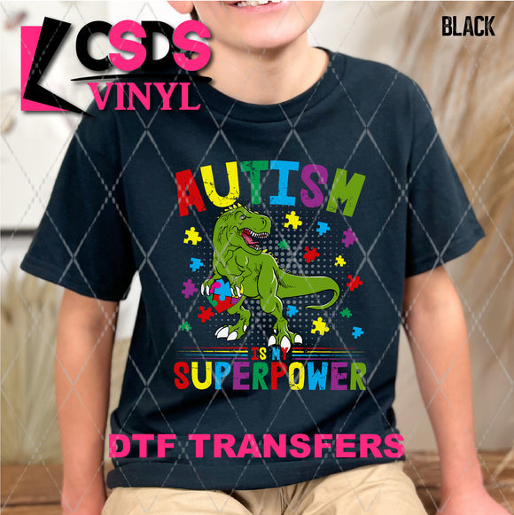 DTF Transfer - DTF007687 Autism is My Superpower T Rex