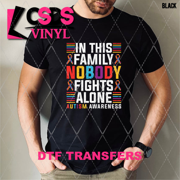 DTF Transfer - DTF007694 In this Family Nobody Fights Alone Autism Awareness
