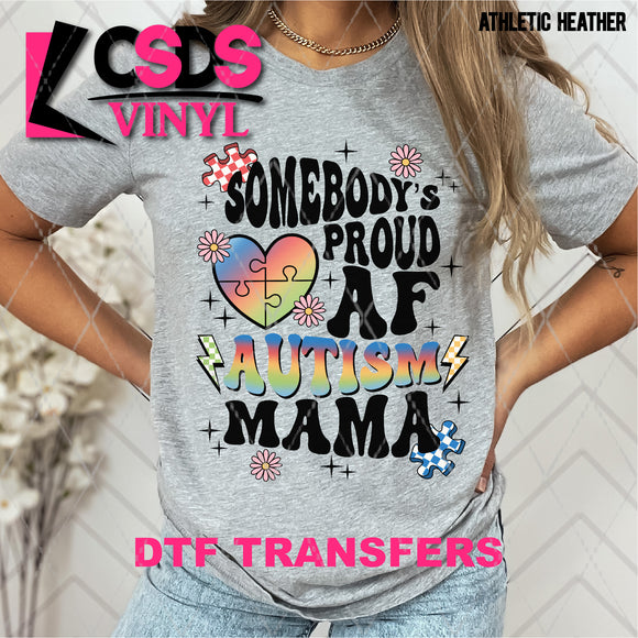 DTF Transfer - DTF007702 Somebody's Proud AF Autism Mama