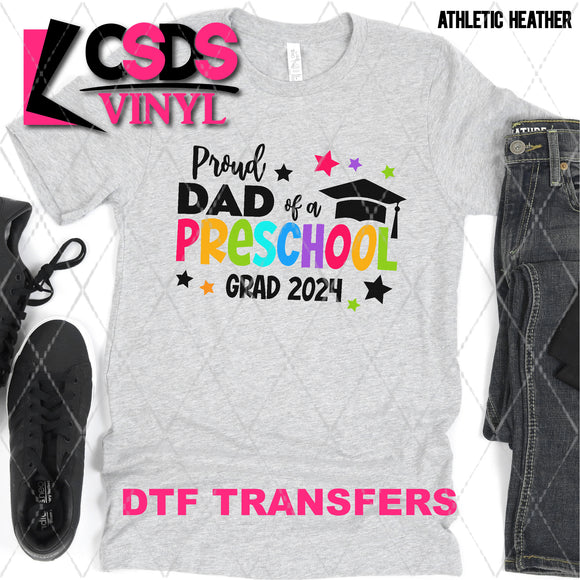 DTF Transfer - DTF007767 Proud Dad of a Preschool Grad 2024