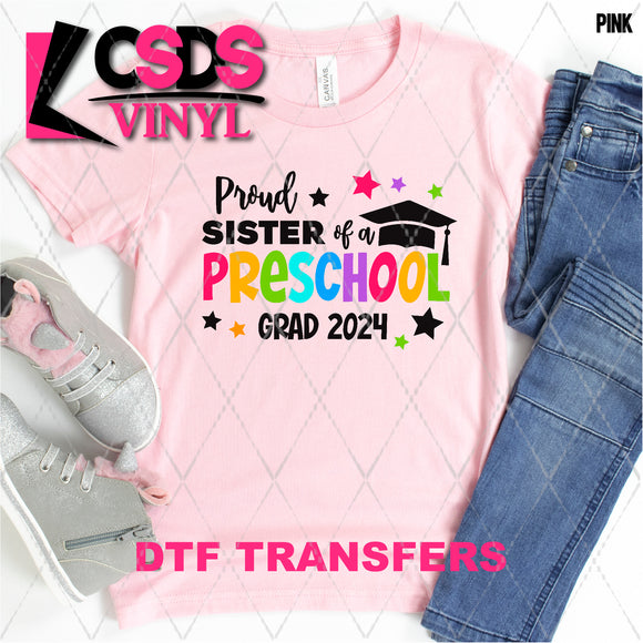 DTF Transfer - DTF007768 Proud Sister of a Preschool Grad 2024