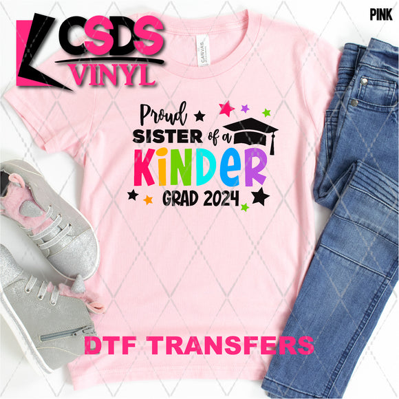 DTF Transfer - DTF007779 Proud Sister of a Kinder Grad 2024