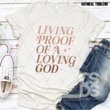 DTF Transfer - DTF007824 Living Proof of a Loving God