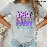 DTF Transfer - DTF007854 Pray about Ever Thing