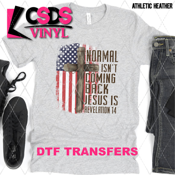 DTF Transfer - DTF007857 Normal Isn't Coming Back American Flag and Cross