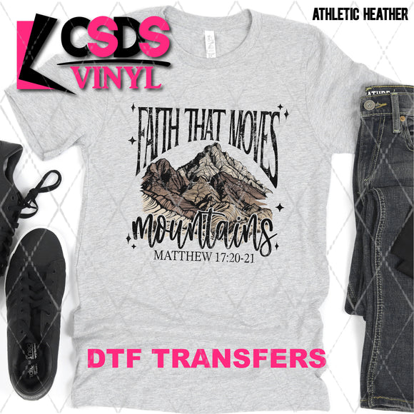 DTF Transfer - DTF007860 Faith That Moves Mountains Matthew 17:20-21