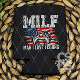 DTF Transfer - DTF007917 MILF Man I Love Fishing
