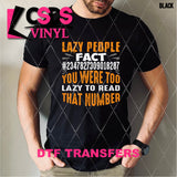 DTF Transfer - DTF007921 Lazy People Fact