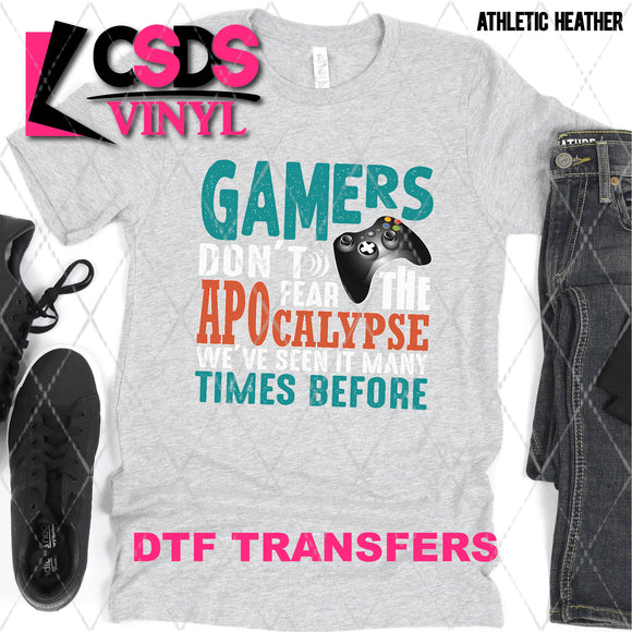 DTF Transfer - DTF007922 Gamers Don't Fear the Apocalypse