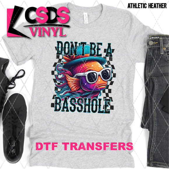 DTF Transfer - DTF007935 Don't Be a Basshole