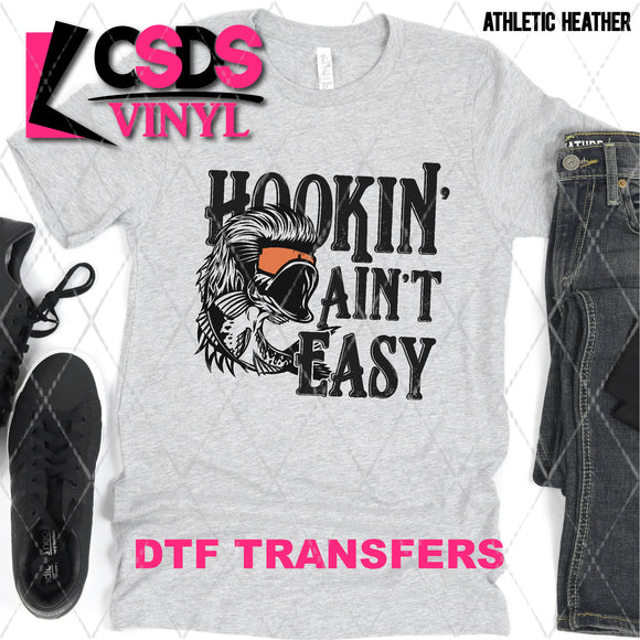DTF Transfer - DTF007937 Hookin' Ain't Easy