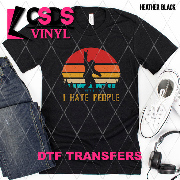 DTF Transfer - DTF007951 I Hate People