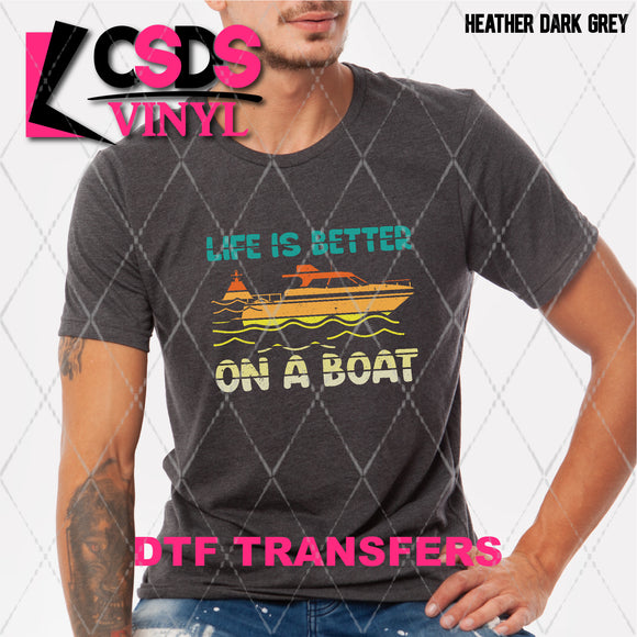 DTF Transfer - DTF007989 Life is Better on a Boat