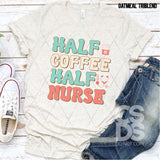 DTF Transfer - DTF008165 Half Coffee Half Nurse