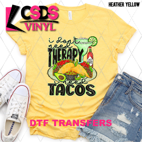 DTF Transfer - DTF008299 I Need Tacos