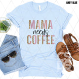 DTF Transfer - DTF008333 Mama Needs Coffee Leopard