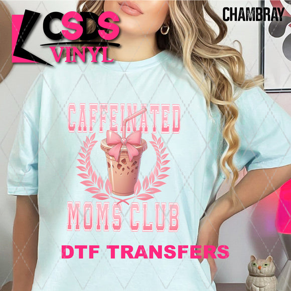 DTF Transfer - DTF008346 Caffeinated Moms Club