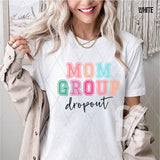 DTF Transfer - DTF008408 Mom Group Dropout