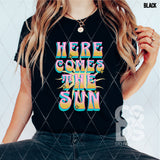 DTF Transfer -  DTF008486 Here Comes the Sun