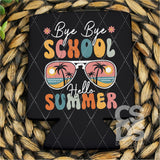 DTF Transfer -  DTF008498 Bye Bye School Hello Summer Sunglasses