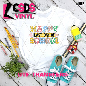 DTF Transfer -  DTF008559 Happy Last Day of School Pencil