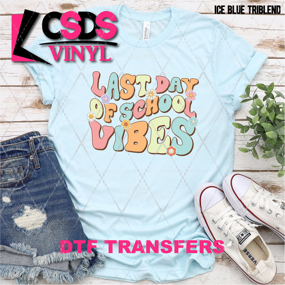 DTF Transfer -  DTF008573 Last Day of School Vibes