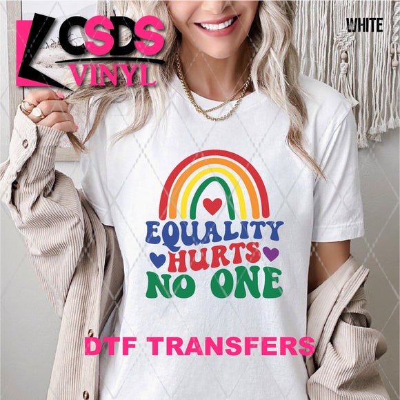 DTF Transfer -  DTF008579 Equality Hurts No One